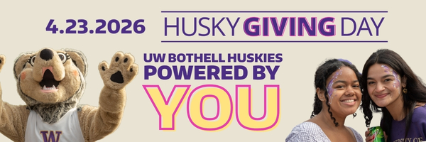 Husky Giving Day - UW Bothell Huskies Powered by YOU! April 23, 2026.