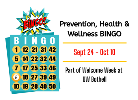 Prevention, Health & Wellness BINGO, part of Welcome Week at UW Bothell. Image of colorful BINGO card clip art.