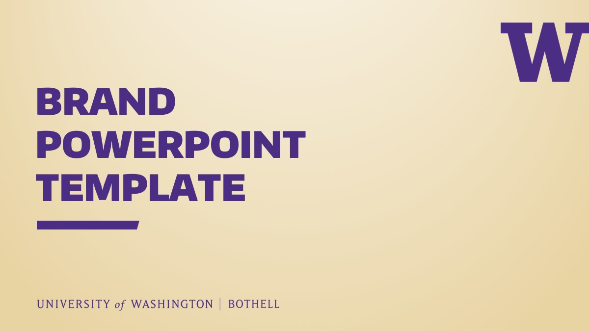 PowerPoint templates - The University of Washington Bothell